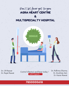 this image shows that the best fever treatment in agra is dont at agra heart centre and multispecialty hospital by dr cr rawat and dr rajat rawat