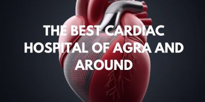 AGRA HEART CENTRE THE ONLY CARDIAC CENTRE OF EXCELLENCE IN AGRA